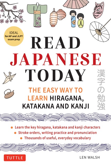 Read Japanese Kanji Today - Len Walsh