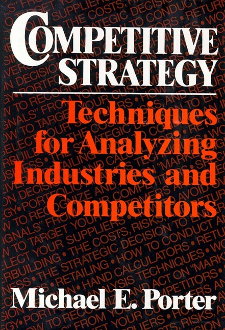 Competitive Strategy - Michael E. Porter