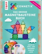 Cover-Bild zum Titel 'Das große Magnetbausteine Buch. ConnetixTiles' von 'Eva Pilgrim'