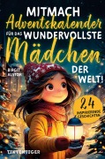 Cover-Bild zum Titel 'Mitmach-Adventskalender für das wundervollste Mädchen der Welt!' von 'Birgit Alstor'