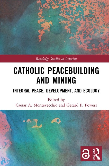 Catholic Peacebuilding and Mining - 