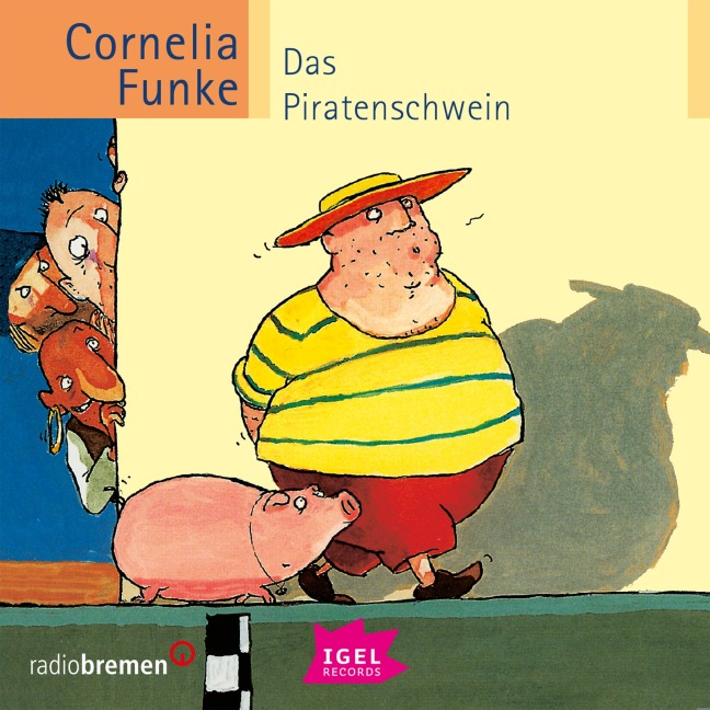 Das Piratenschwein - Cornelia Funke