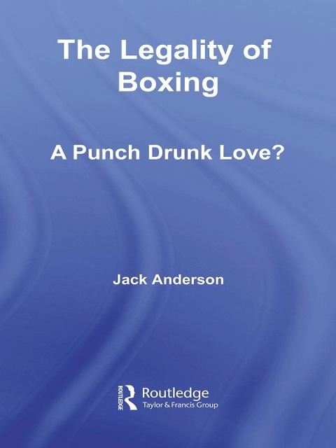 The Legality of Boxing - Jack Anderson