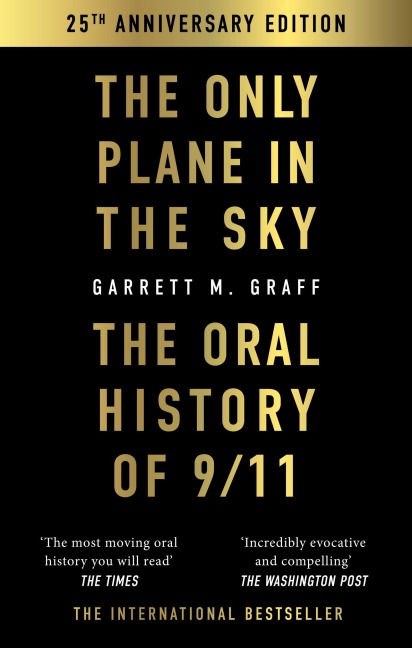 The Only Plane in the Sky - Garrett M. Graff