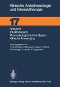 Rohypnol (Flunitrazepam), Pharmakologische Grundlagen, Klinische Anwendung - 