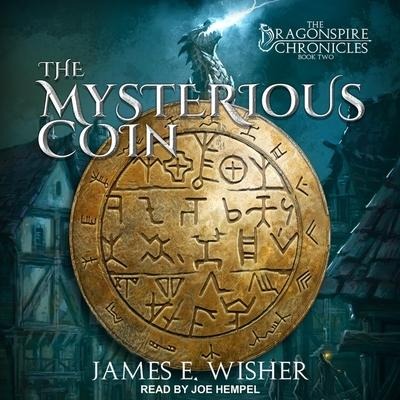 The Mysterious Coin Lib/E - James E. Wisher