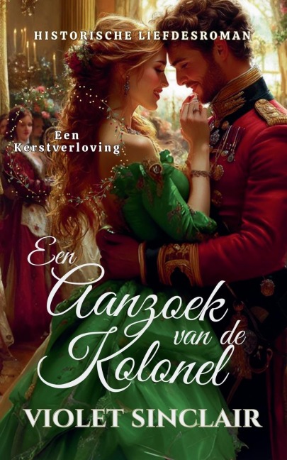 Een Aanzoek van de Kolonel - Violet Sinclair
