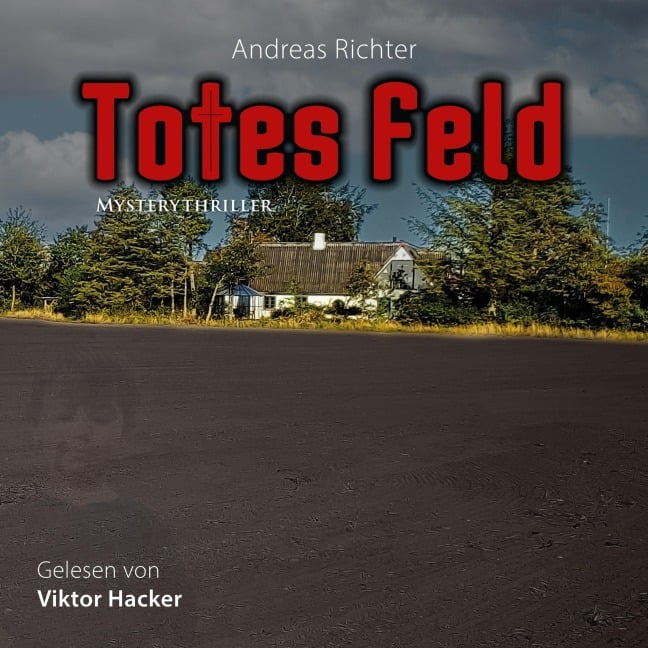 Totes Feld - Andreas Richter, Lennart Richter