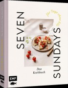 Cover-Bild zum Titel 'Seven Sundays - Das Kochbuch für Tage ohne Eile' von 'Tanja Dusy'