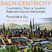 Cover-Bild zum Titel 'Bach-Centricity' von 'David/Ponsford Hill'