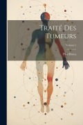 Cover-Bild zum Titel 'Traité Des Tumeurs; Volume 2' von 'Paul Broca'