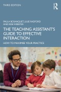 Cover-Bild zum Titel 'The Teaching Assistant's Guide to Effective Interaction' von 'Paula Bosanquet, Julie Radford, Rob Webster'