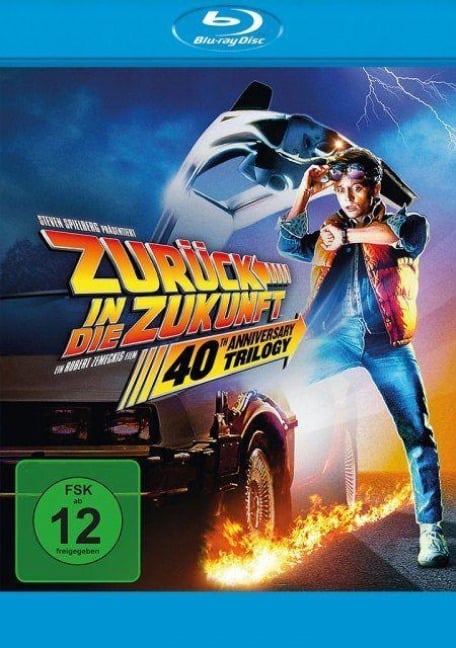 Zurück in die Zukunft - 40th Anniversary Trilogie - Bob Gale, Robert Zemeckis, Alan Silvestri