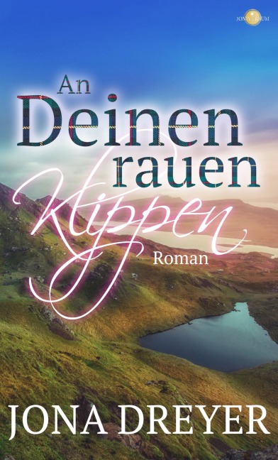 An deinen rauen Klippen - Jona Dreyer