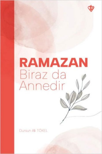 Ramazan Biraz da Annedir - Dursun Ali Tökel