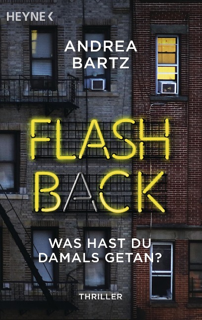 Flashback - Was hast du damals getan? - Andrea Bartz