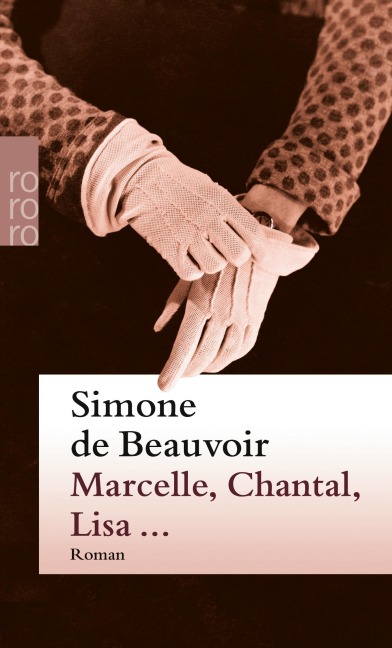 Marcelle, Chantal, Lisa ... - Simone de Beauvoir