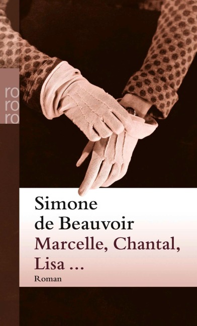 Marcelle, Chantal, Lisa ... - Simone de Beauvoir