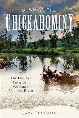 Down on the Chickahominy - Jack Trammell