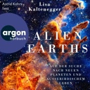Cover-Bild zum Titel 'Alien Earths' von 'Lisa Kaltenegger'