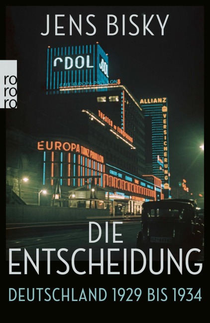 Die Entscheidung - Jens Bisky