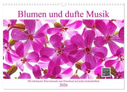 Cover-Bild zum Titel 'Blumen und dufte Musik (Wandkalender 2026 DIN A3 quer), CALVENDO Monatskalender' von 'Klaus Eppele Ulrich Schwaderer'