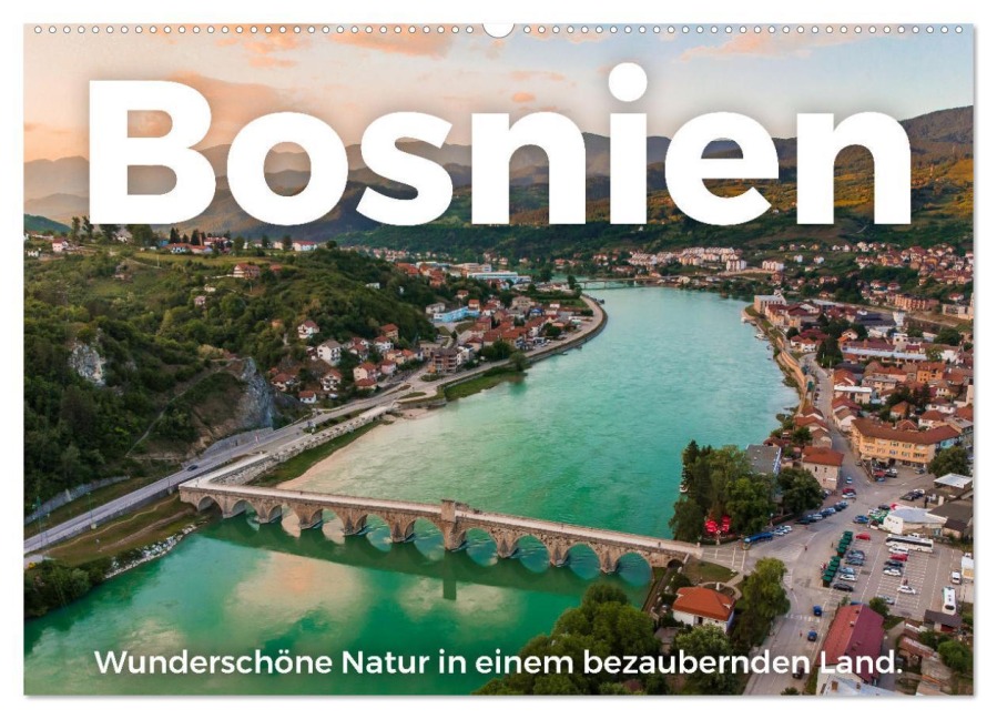 Bosnien - Wunderschöne Natur in einem bezaubernden Land. (Wandkalender 2026 DIN A2 quer), CALVENDO Monatskalender - M. Scott