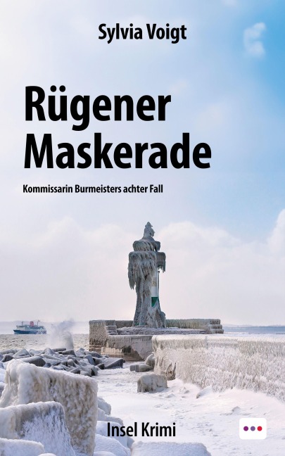 Rügener Maskerade: Insel Krimi. Kommissarin Burmeisters achter Fall - Sylvia Voigt