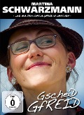 Cover-Bild zum Titel 'Gscheid gfreid - Live aus dem Circus Krone in Münc' von 'Martina Schwarzmann'