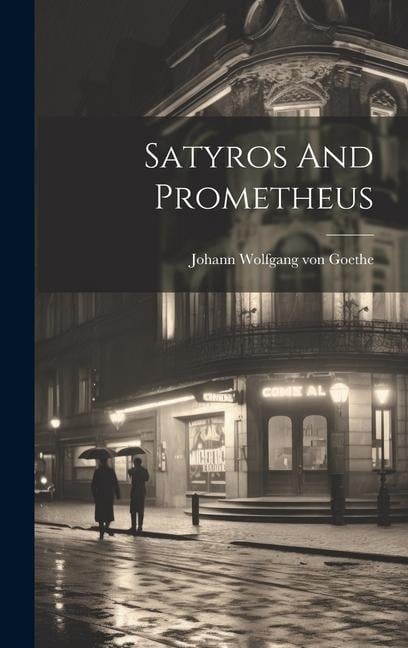 Satyros And Prometheus - 