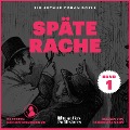 Cover-Bild zum Titel 'Späte Rache' von 'Arthur Conan Doyle'
