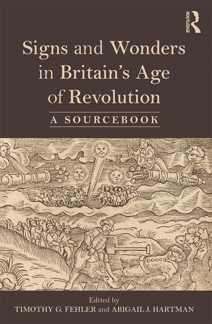 Signs and Wonders in Britain's Age of Revolution - 