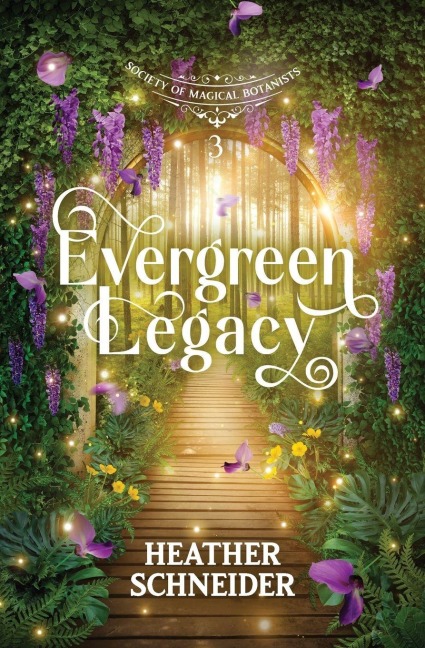 Evergreen Legacy - Heather Schneider