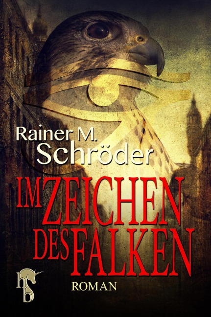 Im Zeichen des Falken - Rainer M. Schröder