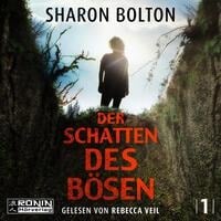 Der Schatten des Bösen - Sharon Bolton