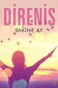 Cover-Bild zum Titel 'Direnis' von 'Sakine Ay'