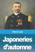 Cover-Bild zum Titel 'Japoneries d'automne' von 'Pierre Loti'