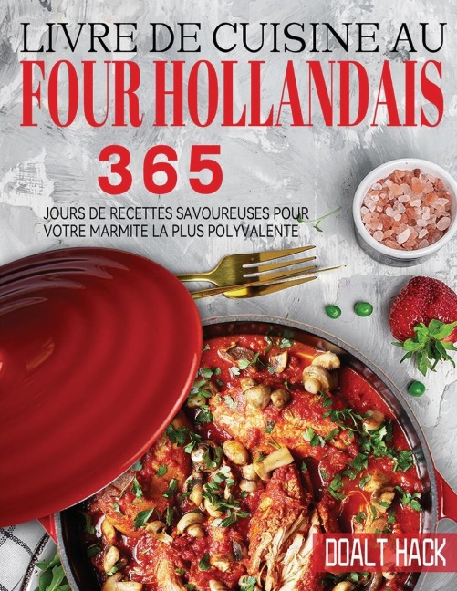 Livre De Cuisine Au Four Hollandais - Doalt Hack