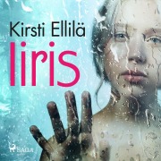 Cover-Bild zum Titel 'Iiris' von 'Kirsti Ellilä'