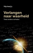 Cover-Bild zum Titel 'Verlangen naar waarheid' von 'Thijs Booij jr.'