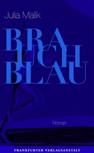 Brauch Blau - Julia Malik