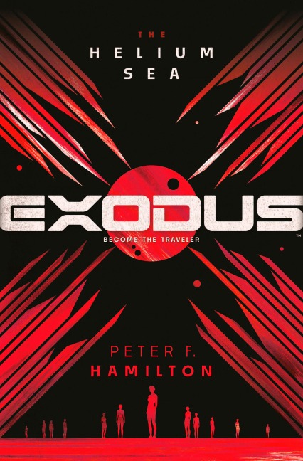 Exodus: The Helium Sea - Peter F. Hamilton