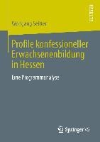 Profile konfessioneller Erwachsenenbildung in Hessen - Wolfgang Seitter