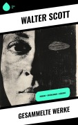 Cover-Bild zum Titel 'Gesammelte Werke' von 'Walter Scott'