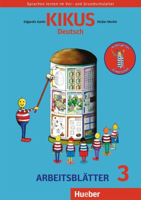 KIKUS-Materialien. Arbeitsblätter 3 - Edgardis Garlin, Stefan Merkle