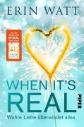Cover-Bild zum Titel 'When it's Real - Wahre Liebe überwindet alles' von 'Erin Watt'