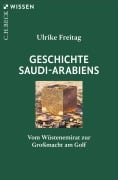 Cover-Bild zum Titel 'Geschichte Saudi-Arabiens' von 'Ulrike Freitag'