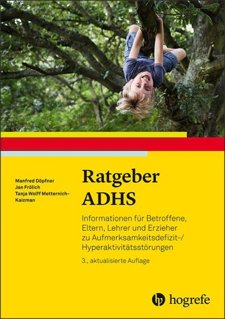 Ratgeber ADHS - Manfred Döpfner, Jan Frölich, Tanja Wolff Metternich-Kaizman