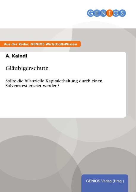 Gläubigerschutz - A. Kaindl