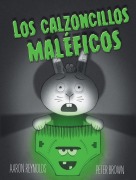 Cover-Bild zum Titel 'Calzoncillos Maleficos, Los' von 'Aaron Reynolds'